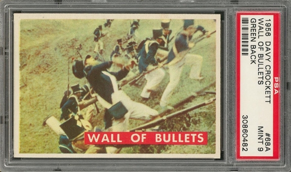 1956 Topps "Davy Crockett - Green Back" #68A "Wall Of Bullets" – PSA MINT 9 "1 of 2!" 